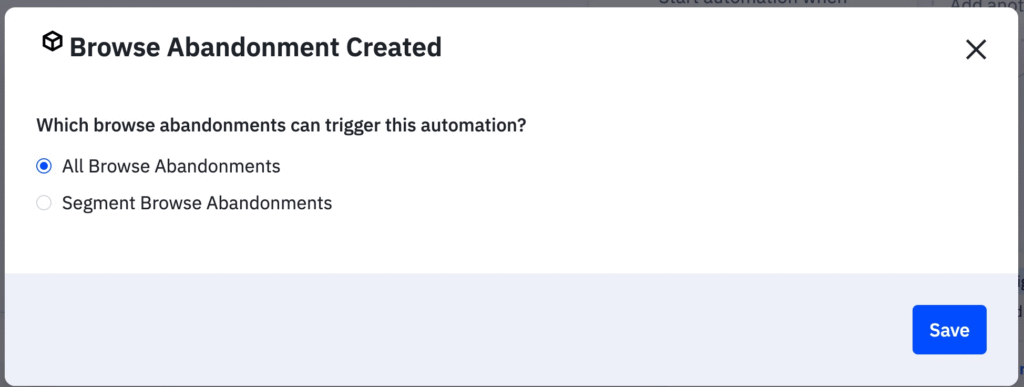 Browse Abandonment trigger select